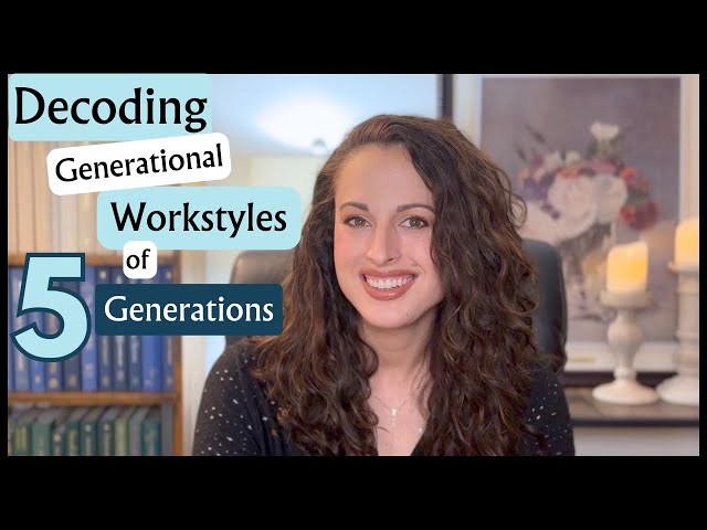 Decoding Generational Workstyles: From Traditionalists to Gen Z
