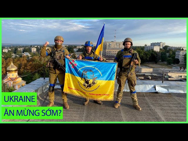 UNBOXING FILE: Thắng lợi của Ukraine đối mặt với những dấu hỏi của chiến lệ