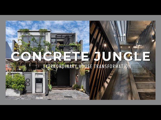 Malaysia's Extraordinary House Transformation｜Concrete Jungle｜Architecture｜House Tour