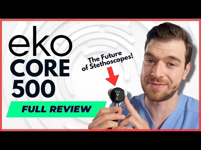 The BEST Stethoscope Just Got EVEN BETTER - Eko Core 500 Product Review