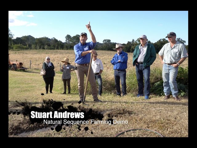 Regenerative Farming - Stuart Andrews - Enlightened Ag 2021 - Natural Sequence Farming.