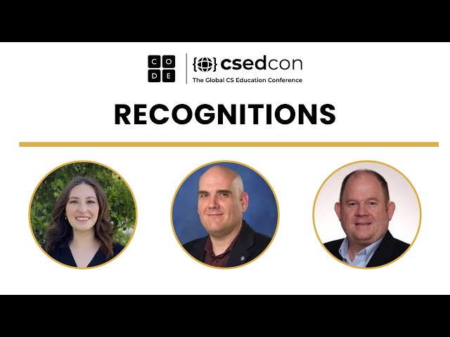 CSEdCon 2023: Recognitions