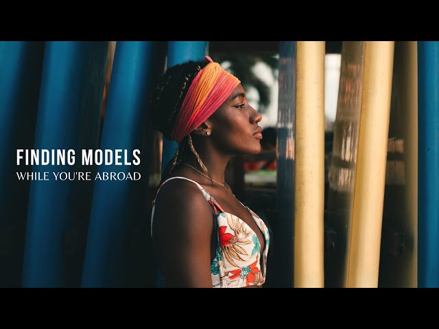 How to FIND MODELS for your Photoshoots WHILE TRAVELLING (and collaborations)