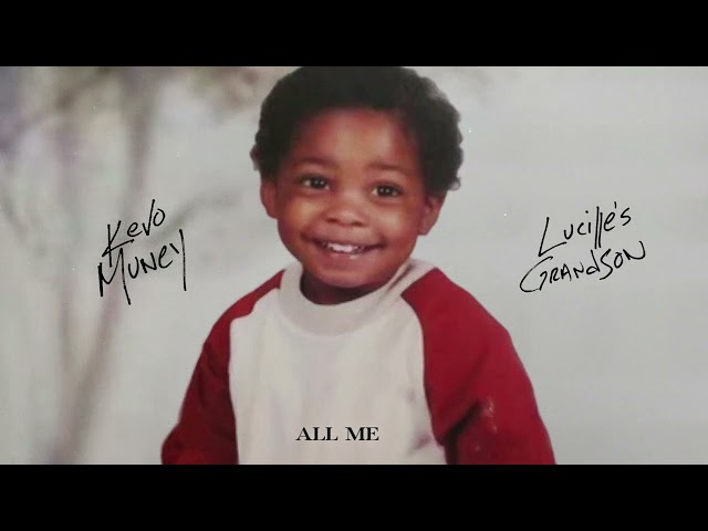 Kevo Muney - All Me [Official Audio]