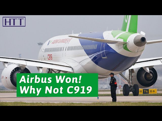 $54 Billion! Why did China choose Airbus over it own C919?