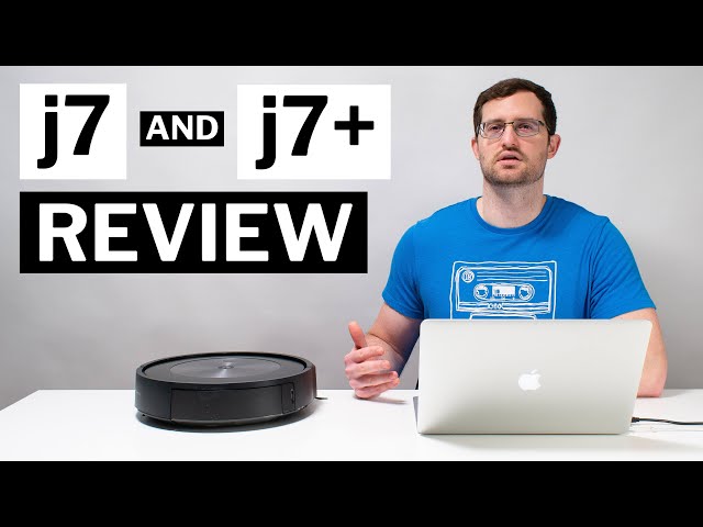 iRobot Roomba j7 and j7+ Review