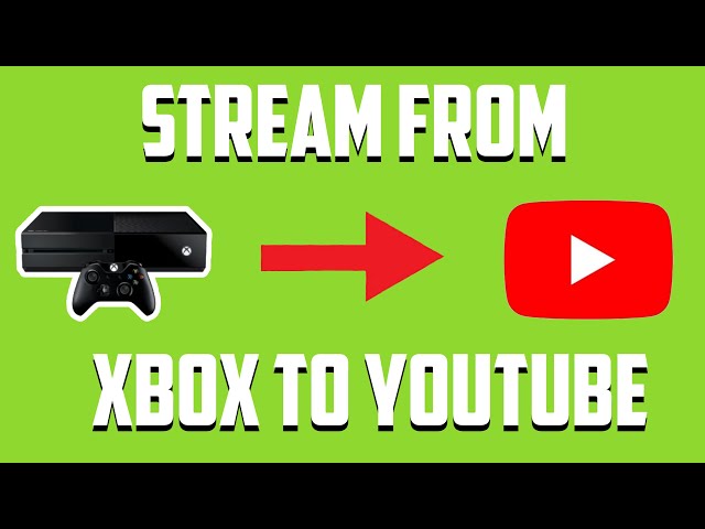 How to STREAM on YOUTUBE from XBOX ONE for FREE (No Capture Card)
