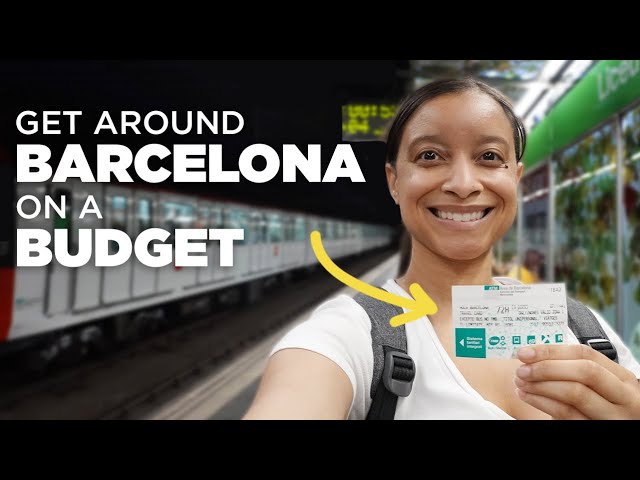 How to GET AROUND BARCELONA on a BUDGET! | Public Transportation Tickets, Passes, Maps, Cost