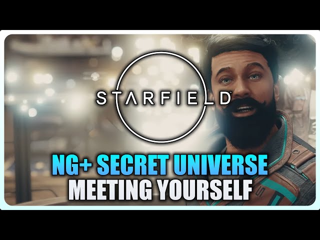 Starfield - Meeting Yourself in an Alternate Universe (NG+ Secret Universe)