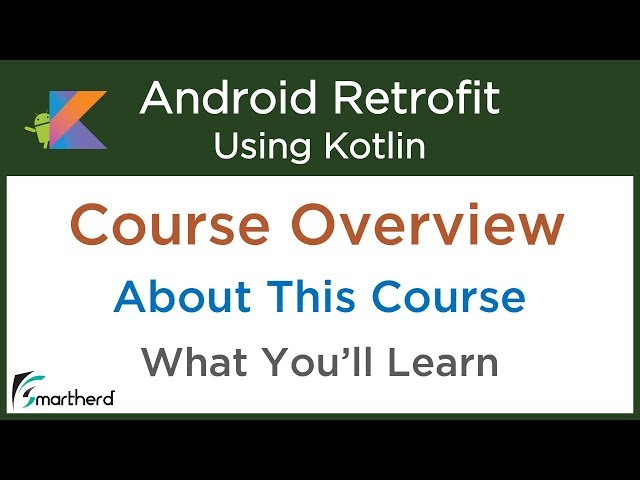 Android Retrofit Tutorials using Kotlin: Let app consume RESTful web services [ FREE COURSE ]