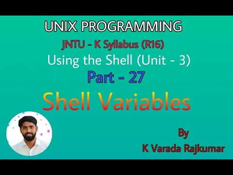 UNIX Programming (Part - 27) Using the Shell(Shell Variables)