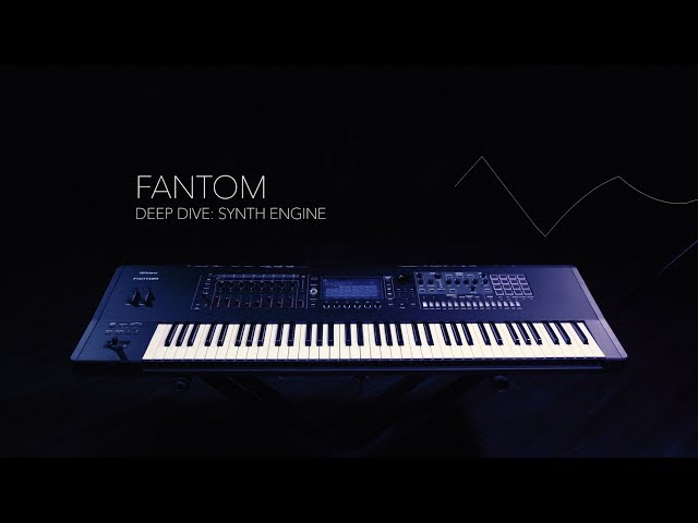 Make it Roland Fantom – Synth Engine Deep Dive | Gear4music