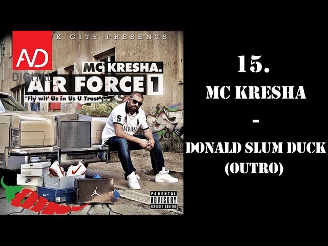 15. MC Kresha - Donald Slum Duck (Outro)