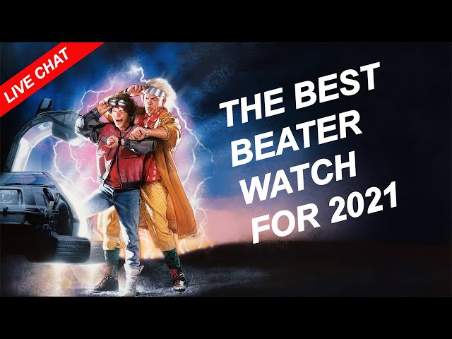 Mad Watch Collector Reviews The Best Beater Watch For 2021. Live Show