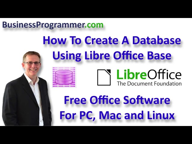 How To Create A Database Using LibreOffice Base