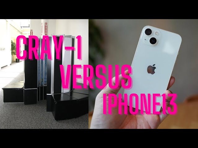 Cray-1 (1978) versus iPhone13 (2022)