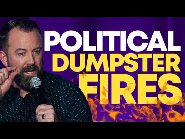 Political Dumpster Fires | Dan Cummins Comedy