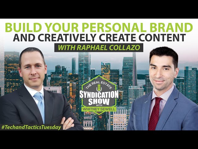 Build Your Personal Brand and Creatively Create Content with Raphael Collazo