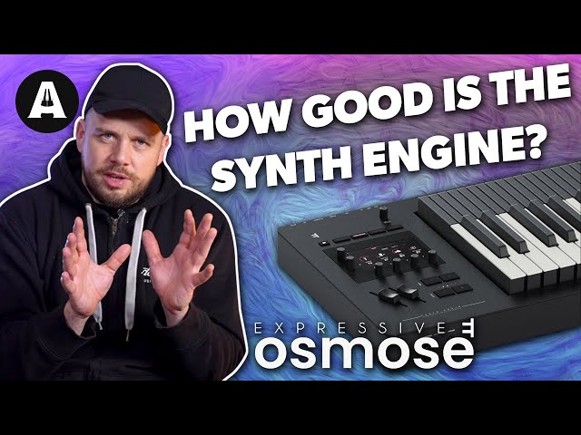 Sound Design on the Osmose!? - How Good Is The Synth Engine?