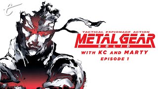 KC and Marty Play Metal Gear Solid