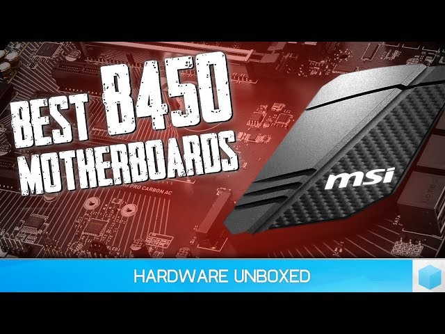 Top 5 Best B450 Motherboards for AMD's 2nd Gen Ryzen CPUs