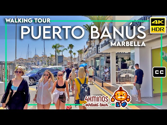 BANUS PORT (Puerto Banús - Marbella) - 4K (HDR) Walking Virtual Tour Spain 2022