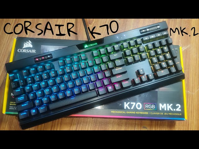 Corsair k70 rgb mk.2 keyboard