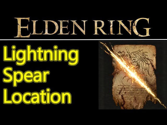 Elden Ring lightning spear incantation location guide
