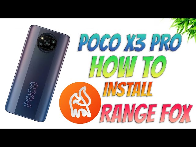 Poco X3 Pro Orange Fox Recovery Official | Complete Guide With All Features Explained.