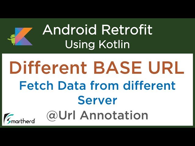 Retrieve Data from Different Server: Alternate URL: Retrofit Android Tutorial #4.6