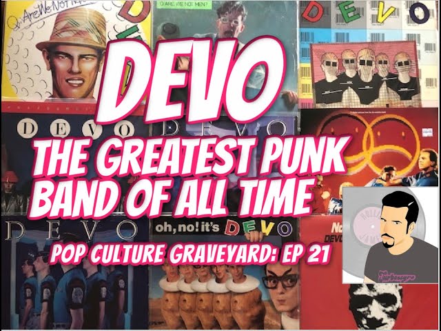 Why DEVO is the Greatest Punk Band Of All Time! Pop Culture Graveyard, Ep 21, Best Punk Band Ever!
