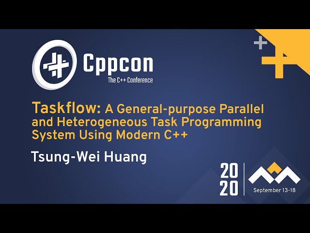 Taskflow: A Parallel and Heterogeneous Task Programming System Using Modern C++ - Tsung-Wei Huang