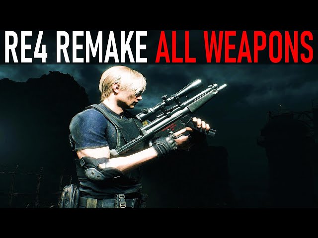 Resident Evil 4 Remake - All Weapons