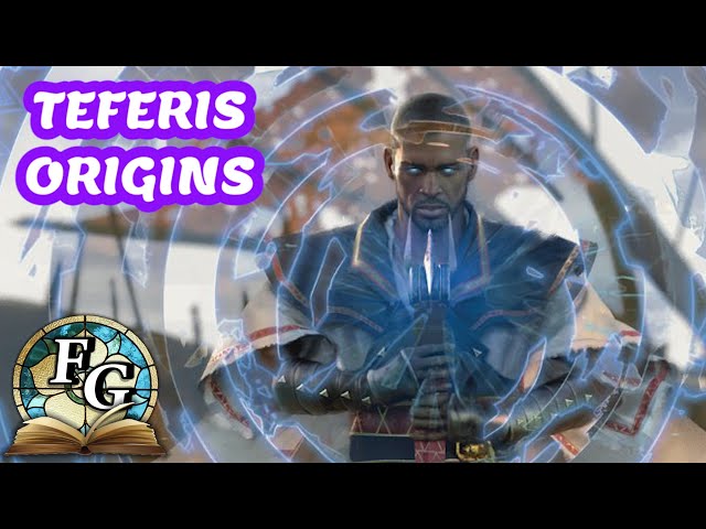 The Origins of Teferi - Magic: the gathering  Lore - Teferi Chapter #1