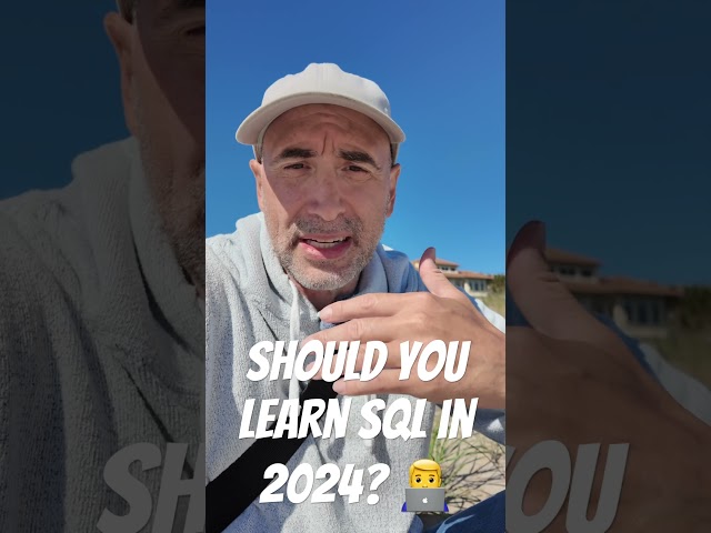Should you learn SQL in 2024?
