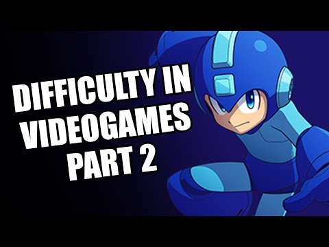 Difficulty in Videogames Part 2