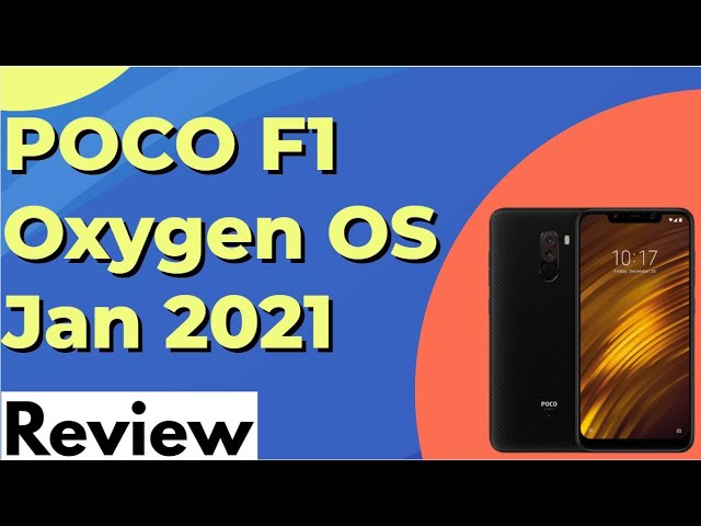 POCO F1 | Oxygen OS 10.3.7 Covaxin Review | Jan 2021 Latest Port | Everything Works | Super Stable