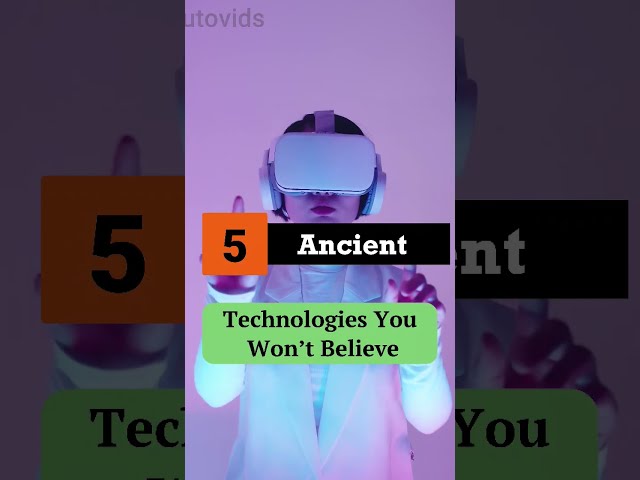 5 Ancient technologies you won't Believe. #ancient #ancienthistory