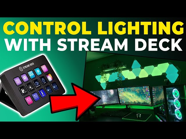 HOW TO CONTROL LIGHTS WITH A STREAM DECK!