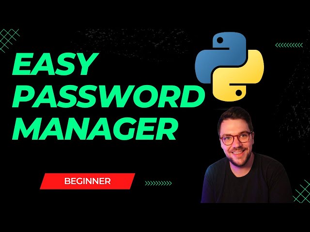 Student Cyber Security Project |  Build a Python Password Manager