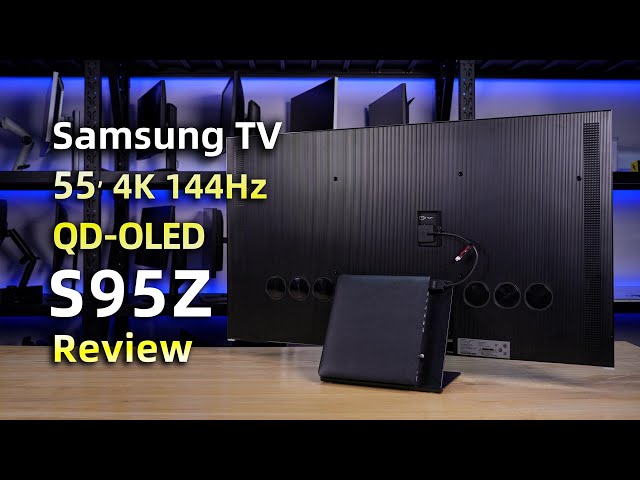 Samsung TV 55‘’ QD-OLED 4K 144Hz S95Z Review