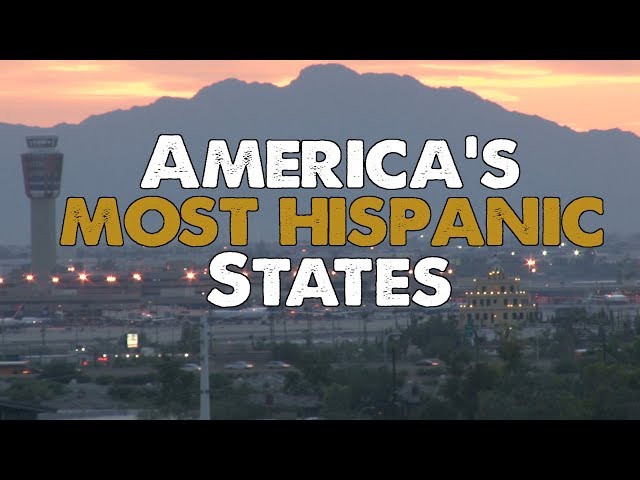 The 10 Most Hispanic States In America