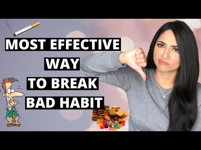 Break Bad Habits Permanently - 5 Tactics to Free Yourself from Bad Habits for Good!