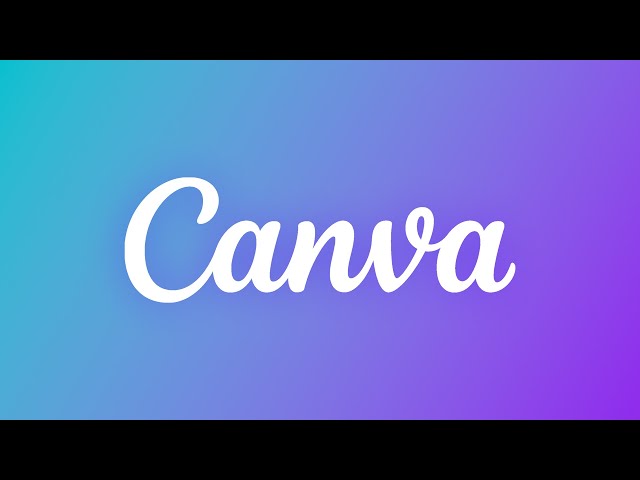 Canva (Tutorial) Everything you need to know to get started