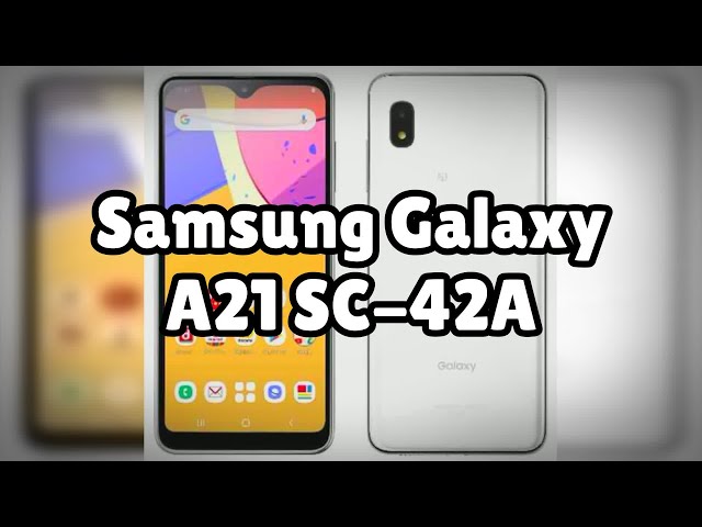 Photos of the Samsung Galaxy A21 SC-42A | Not A Review!
