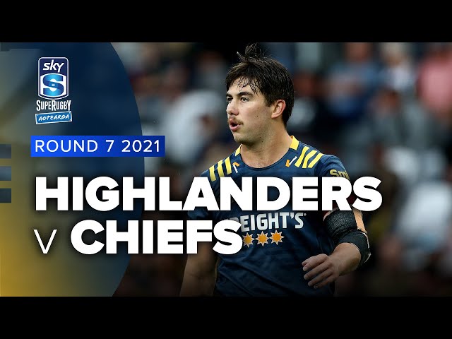 Super Rugby Aotearoa | Highlanders v Chiefs - Rd 7 Highlights