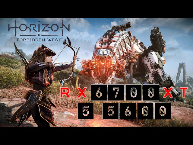 Horizon Forbidden West, RX 6700 XT and Ryzen 5 5600 (1080p)