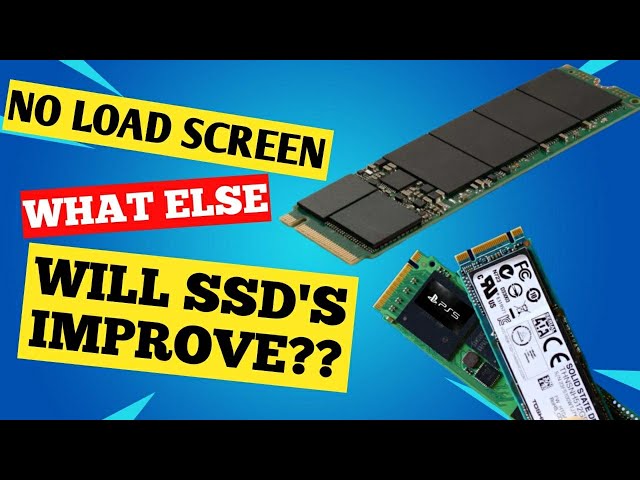 Ps5 SSD • Xbox Series X SSD • What Else will SSD's Improve Apart from NO LOAD SCREEN?