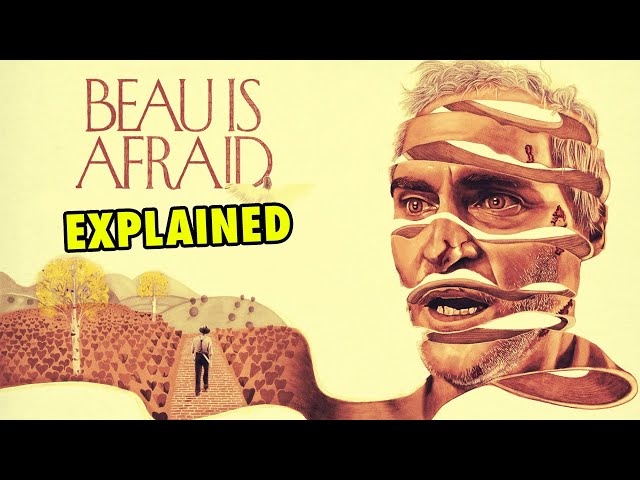 BEAU IS AFRAID (2023) Explained