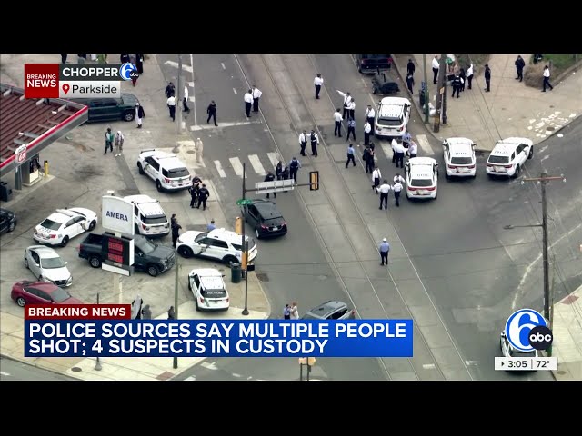 BREAKING: Philadelphia police sources say multiple people shot in Parkside; 4 suspects in custody